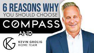 The 6 Reasons Why Compass and Kevin Grolig (Montgomery County, MD)