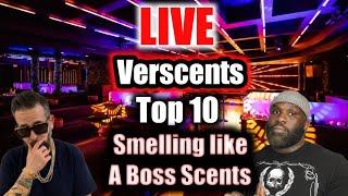 Verscents Battle: TOP 10 Fragrances to Smell like a Boss. The Cipher ep 7. ft: Cubaknow