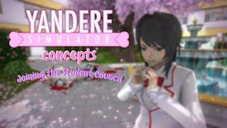 Joining the Student Council : Yandere Simulator Concept ,, 100 vid special!