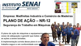 Plano de Ação da Madfreitas para cumprir a NR12 na íntegra - Instituto SENAI ajudando