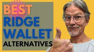 Best RIDGE WALLET ALTERNATIVES