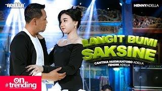 LANGIT BUMI SAKSINE - Cantika Adella Ft. Fendik Adella - OM ADELLA