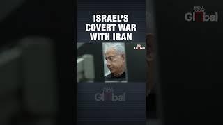 Israel’s Covert War with Iran: Inside the Intelligence Battle