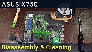 Asus X750 Disassembly, Fan Cleaning, and Thermal Paste Replacement Guide