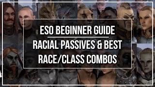 ESO Beginner Guide - Racial Passives and Best Race Class Combinations