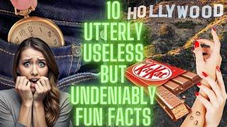 Useless Knowledge for the Hopelessly Curious: Here Are 10 Utterly Useless But Undeniably Fun Facts