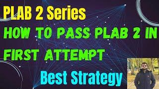 How to Pass PLAB 2 in First Attempt| How to Prepare For PLAB 2| PLAB 2 SERIES|Where to Start PLAB 2|