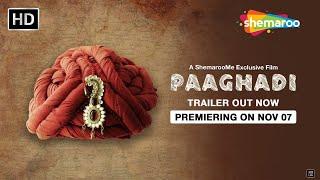 Paaghadi Official Trailer OUT NOW | Premiering 7th Nov 2024 @shemaroome