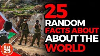 25 Random Facts about the World