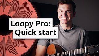 Quick start in Loopy Pro for guitar players