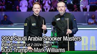 2024 Saudi Arabia Snooker Masters Final:  Judd Trump vs. Mark Williams (Full Match 2/2)