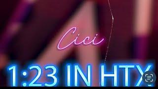 1:23 in Htx - Cici