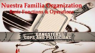 Nuestra Familia Organization - Basic Functions & Operations