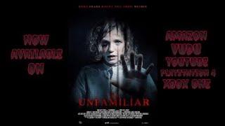 The Unfamiliar 2020 Horror Cml Theater Movie Review