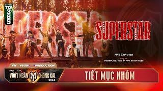 SUPERSTAR - NHÀ TINH HOA | Chung Kết 1 - ANH TRAI VƯỢT NGÀN CHÔNG GAI 2024