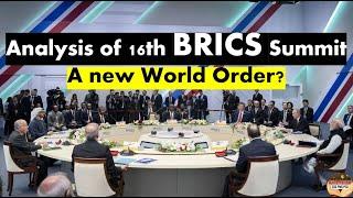 Analysis of 16th BRICS Summit | A new World Order?