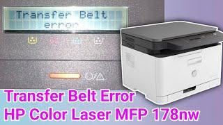 Transfer Belt Error HP Color Laser MFP 178nw /MFP 179fdw. Imaging Unit Clear Counts.