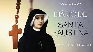 DIÁRIO DE SANTA FAUSTINA - Parte 1