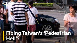 Government Setting Up Pedestrian Priority Zones on Taiwan's Roads｜TaiwanPlus News