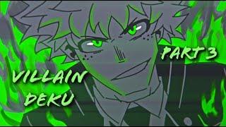 Nightmare - Villain Deku // BNHA Animatic (part 3)