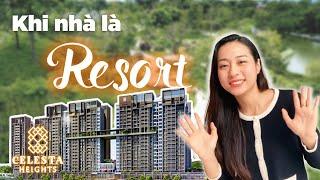 CELESTA HEIGHTS - KHI NHÀ LÀ RESORT || KEPPEL LAND & PHÚ LONG