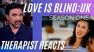 Love Is Blind UK #15 - (Yikes) - Therapist Reacts