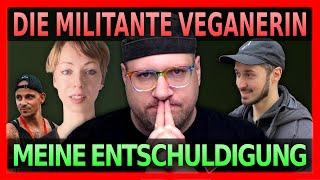 DIE MILITANTE VEGANERIN: Meine Entschuldigung