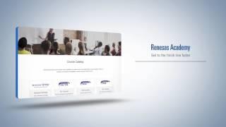 Renesas Academy - Comprehensive on-demand training on Renesas products