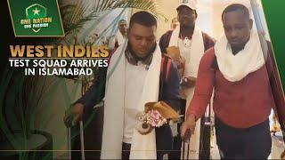 West Indies Test squad arrives in Islamabad | PCB | MA2A