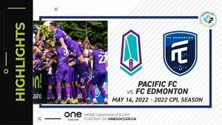 HIGHLIGHTS: Pacific FC vs. FC Edmonton (May 14, 2022)