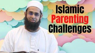 Islamic Parenting Challenges | Dr. Mufti Abdur-Rahman ibn Yusuf Mangera