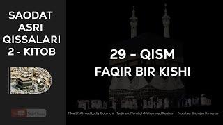 SAODAT ASRI QISSALARI 2-KITOB, 29-QISM - FAQIR BIR KISHI