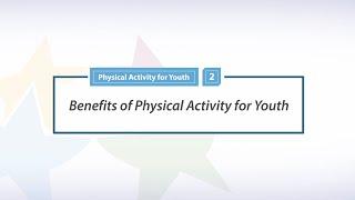 Benefits of Physical Activity for Youth