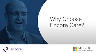 Why Choose Encore Care?