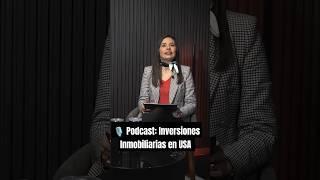  #Podcast Hablemos de Bienes Raíces con Katya Huitrón | Inversiones Inmobiliarias en USA