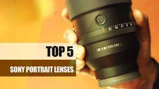 Top 5 Portrait Lenses from Sony