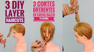 3 Cortes Diferentes en Capas Hazlo Tu Misma -  3 DIY LAYER HAIRCUTS