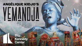 Angélique Kidjo's "Yemandja" | May 6 & 7, 2022