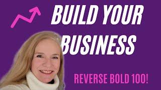 Reverse Bold 100 - Step by Step How To Have 100 People Call You!