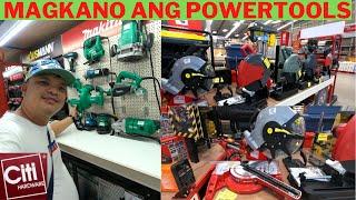 MAGKANO ANG POWER TOOLS SA CITI HARDWARE? MAKITA BOSCH DEWALT LOTUS MAXSELL