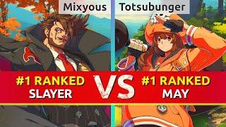 GGST ▰ Mixyous (#1 Ranked Slayer) vs Totsubunger (#1 Ranked May). High Level Gameplay