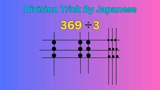 Division Trick By Japanese Method #maths #mathematics #math #division