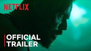 Xtreme | Official Trailer | Netflix