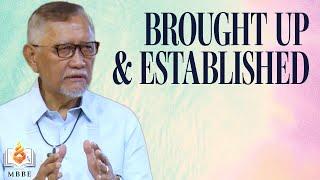 Brought Up and Established - Dr. Benny M. Abante, Jr.