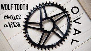 Wolf Tooth PowerTrac Elliptical (Oval) Chainring Review