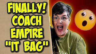 Finally!! Coach Empire! The IT BAG!!!!