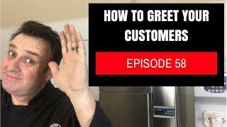 How to Greet your Customers