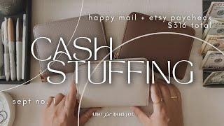 Cash Stuffing | $316 | Sep 2024 | No. 1 | Etsy Paycheck | Wallet Reset | Happy Mail