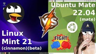 Linux Mint 21 (Cinnamon) vs Ubuntu Mate 22.04