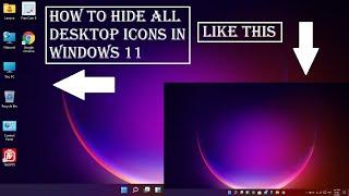 How to hide all desktop icons in windows 11 ️